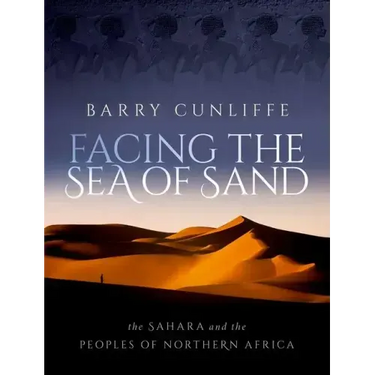 Facing the Sea of Sand: The Sahara and the Peoples of Northern Africa