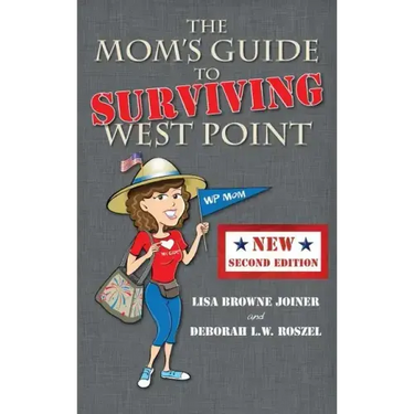The Mom's Guide to Surviving West Point