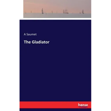 The Gladiator