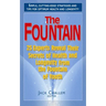 The Fountain: 25 Experts Reveal Their Secrets of Health and Longevity from the Fountain of Youth
