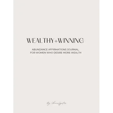 Wealthy and Winning Abundance Journal