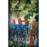 US Army Survival Manual: FM 21-76, Illustrated