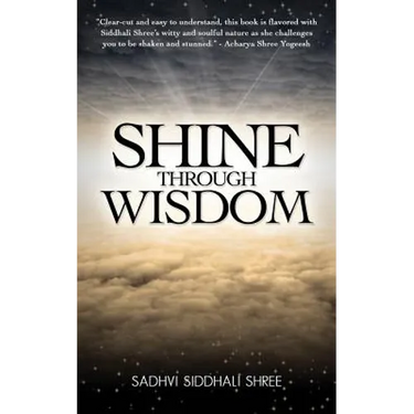 Shine Through Wisdom