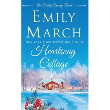 Heartsong Cottage: An Eternity Springs Novel