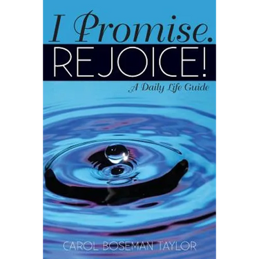 I Promise. Rejoice!
