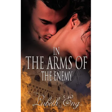 In the Arms of the Enemy
