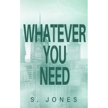 Whatever You Need