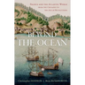 Beyond the Ocean: France and the Atlantic World from the Crusades to the Age of Revolutions