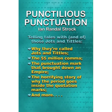 Punctilious Punctuation: Telling tales with (and of) those jots and tittles