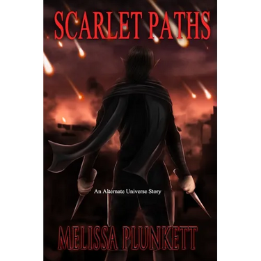 Scarlet Paths, an Alternate Universe Story