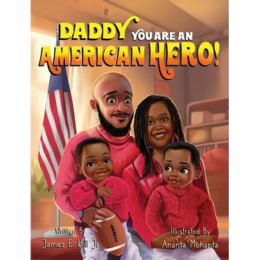 Daddy you are an American Hero