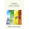 Legacy from Christ: What's My Message?