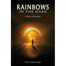Rainbows in the Dark