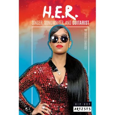 H.E.R.: Singer Songwriter and Guitarist: Singer, Songwriter, and Guitarist