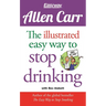 The Illustrated Easy Way to Stop Drinking: Free at Last!