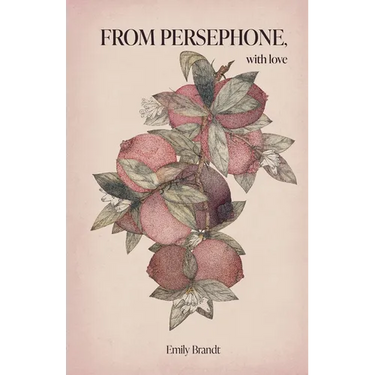 From Persephone, With Love