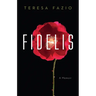 Fidelis: A Memoir