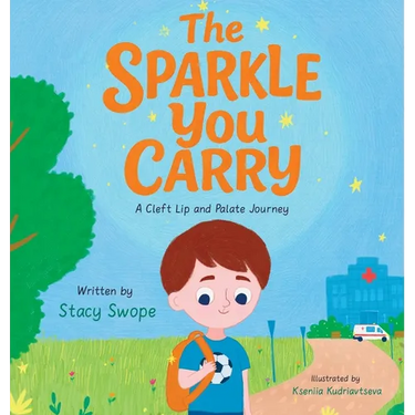 The Sparkle You Carry: A Cleft Lip and Palate Journey