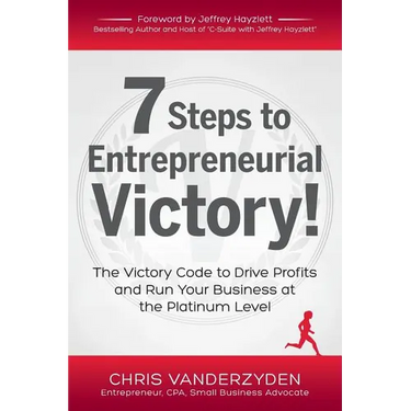 7 Steps to Entrepreneurial Victory