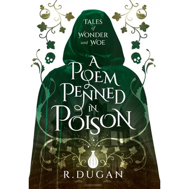 A Poem Penned in Poison