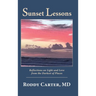 Sunset Lessons: Reflections on Light and Love from the Darkest of Places