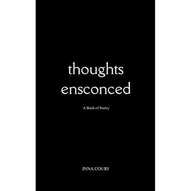 Thoughts Ensconced