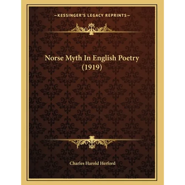 Norse Myth In English Poetry (1919)