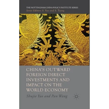 China's Outward Foreign Direct Investments and Impact on the World Economy