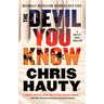 The Devil You Know: A Thriller