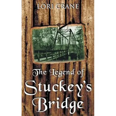 The Legend of Stuckey's Bridge