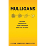 Mulligans: Recovery Thoughts for Those in Desperate Need of a Do-Over
