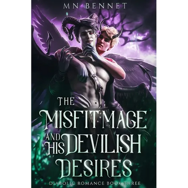The Misfit Mage and His Devilish Desires
