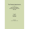 Famine Immigrants. Lists of Irish Immigrants Arriving at the Port of New York, 1846-1851. Volume IV, April 1849-September 1849