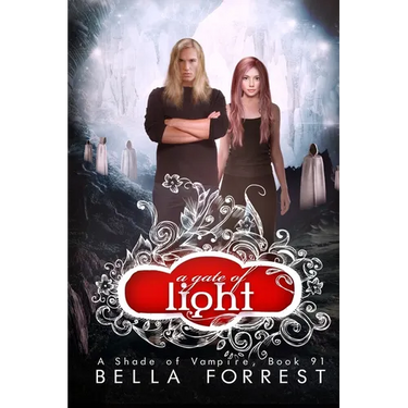 A Gate of Light: A Shade of Vampire Book 91
