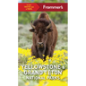 Frommer's Yellowstone and Grand Teton National Parks