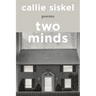 Two Minds: Poems