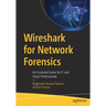 Wireshark for Network Forensics: An Essential Guide for It and Cloud Professionals