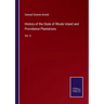 History of the State of Rhode Island and Providence Plantations: Vol. II