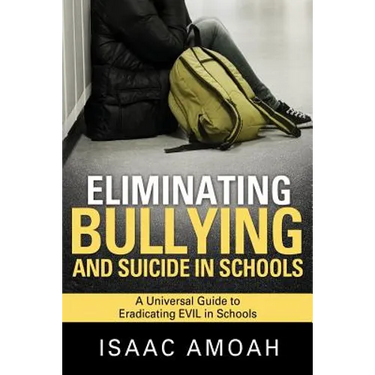 Eliminating Bullying and Suicide in Schools