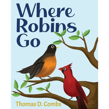Where Robins Go