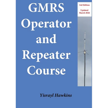 The GMRS Operator and Repeater Course