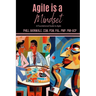 Agile is a Mindset: A Foundational Guide to Agile