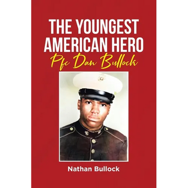 The Youngest American Hero: Pfc Dan Bullock