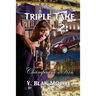 Triple Take 2: Champagne's Kiss