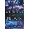 SpellBound and Broken