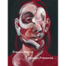 Francis Bacon: Human Presence