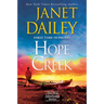 Hope Creek: A Touching Second Chance Romance