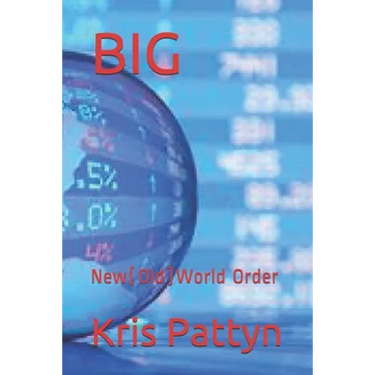 Big: New(Old)World Order