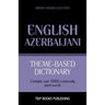 Theme-based dictionary British English-Azerbaijani - 9000 words