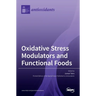 Oxidative Stress Modulators and Functional Foods